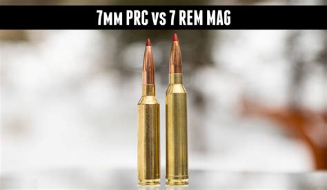 Showdown Mm Rem Mag Vs Mm Prc In Depth Ultimate Reloader