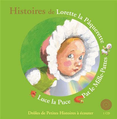 Les Drôles De Petites Bêtes Avec un CD audio Histoires de lorette