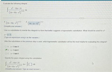 Solved Evaluate The Following Integral S₂ X² 10x 25