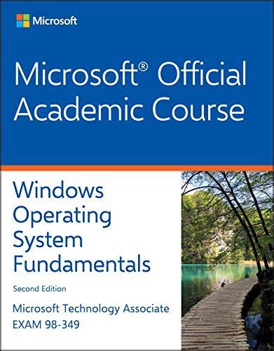 Exam Mta Windows Operating System Fundamentals Nd Edition By