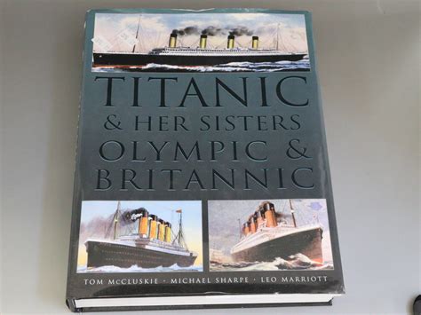 Lot Titanic And Her Sisters Olympic And Britannic Book