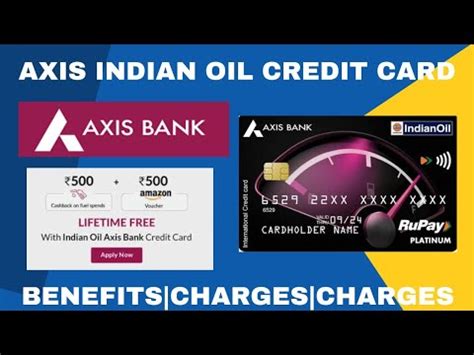 Axis Bank Indian Oil Credit Card Full Details Cashback Offers