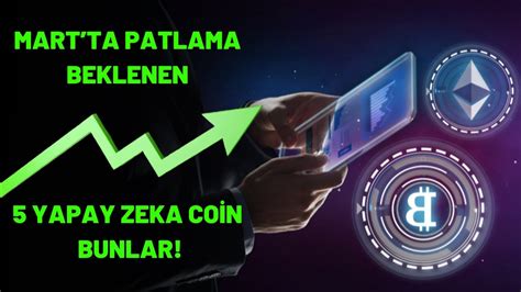 Martta Patlama Beklenen 5 Yapay Zeka Coin Bunlar YouTube