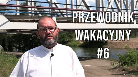 Most PRZEWODNIK WAKACYJNY 6 YouTube