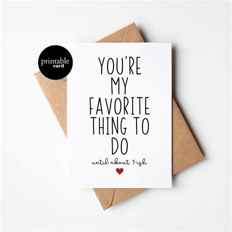 Printable Funny I Love You Card For Him You Are My Favorite Thing To Do