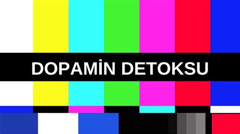 Dopamin Detoksu Yenilmez Olun YouTube