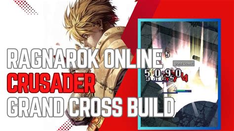 Ragnarok Online Crusader Grand Cross Build Pre Renewal YouTube