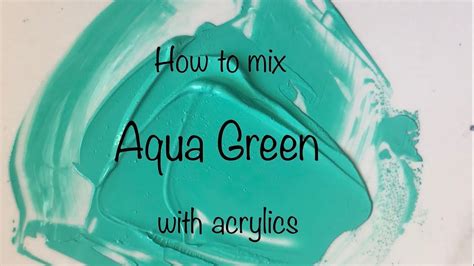 How To Make Aqua Green Color Acrylics Asmr Color Mixing Youtube