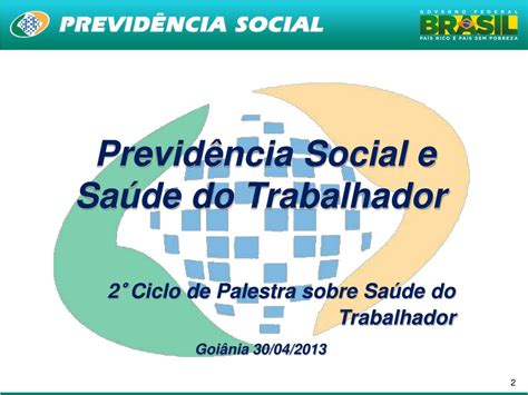 PPT Previdência Social e Saúde do Trabalhador 2 Ciclo de Palestra