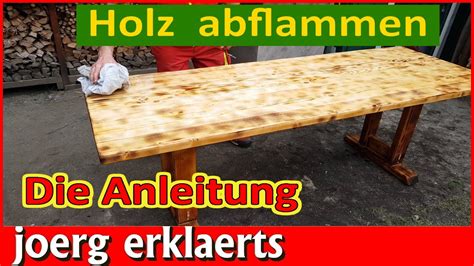 Holz abflammen und ölen Holz altern lassen Kein Hexenwerk DIY