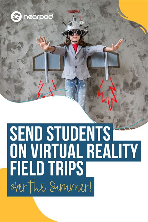 Free Virtual Reality Field Trips | Nearpod, Summer school activities ...