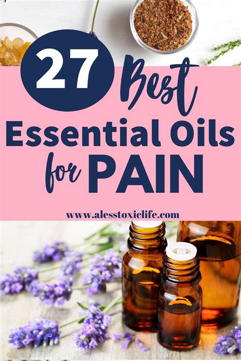 27 Best Essential Oils For Pain Relief Artofit