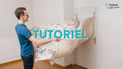 Hopoli Lenfile Couette Tutoriel Pour Changer La Housse De Couette