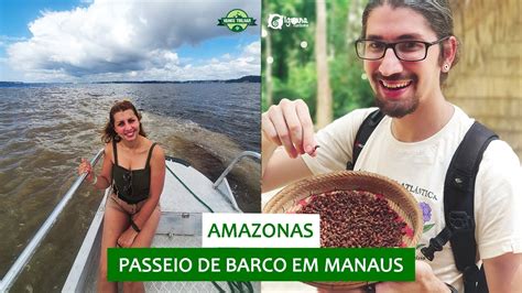 PASSEIO DE BARCO EM MANAUS Encontro das águas aldeia indígena