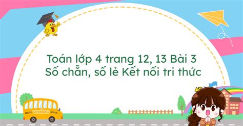 Toán lớp 4 trang 12 13 Bài 3 Số chẵn số lẻ Kết nối tri thức Giải