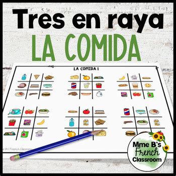 Realidades Aut Ntico Cap Tulo A La Comida Tic Tac Toe Vocabulary Game