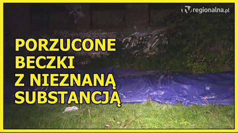 Gmina M Cinka Porzucone Beczki Z Nieznan Substancj Youtube