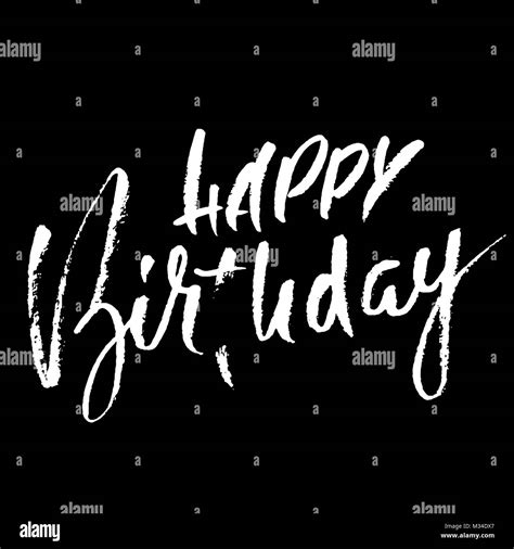 Happy Birthday Modern Dry Brush Lettering For Invitation And Greeting