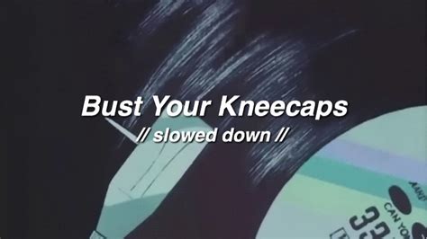 Bust Your Kneecaps Johnny Dont Leave Me Slowed Down Pomplamoose