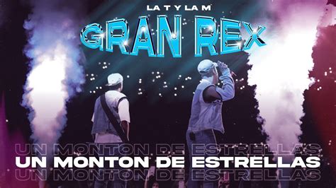 LA T Y LA M Un Montón de Estrellas En Vivo Gran Rex YouTube Music