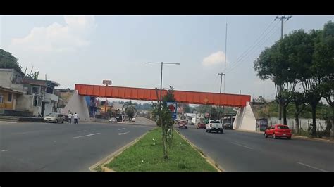 Ruiz Cortines Boulevard Xalapa Banderilla Ignacio Zaragoza Poza Rica