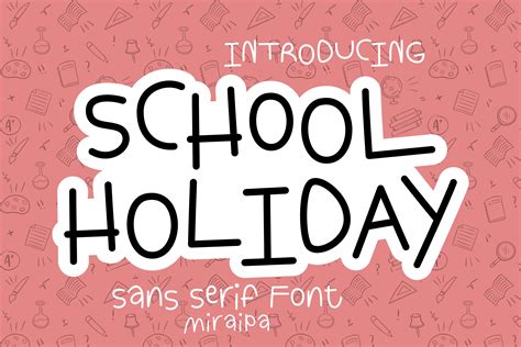 School Holiday Font By Miraipa · Creative Fabrica