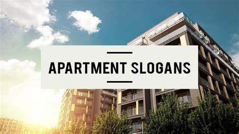 101 Catchy Apartment Slogans And Taglines For Marketing