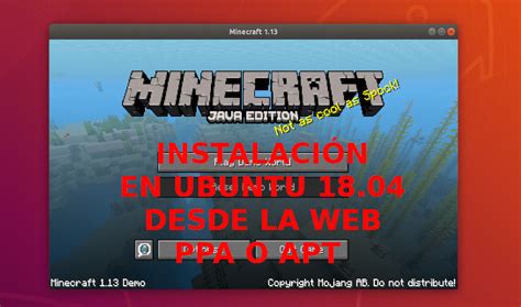 Minecraft Java Edition Instalación En Ubuntu 1804 Desde La Web Snap