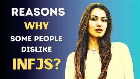 Reasons Why Some People Dislike Infjs Youtube