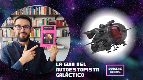 La guía del autoestopista galáctico Douglas Adams Reseña YouTube