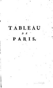 Tableau De Paris By L S Mercier Louis Sebastien Mercier Free