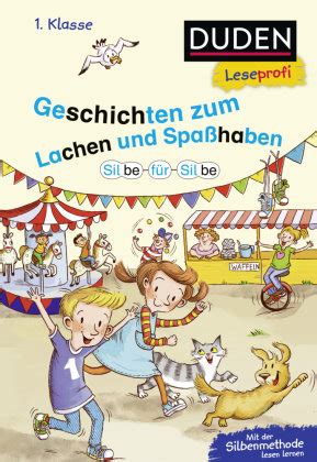 Duden Leseprofi Silbe F R Silbe Geschichten Zum Lachen Und Spa Haben