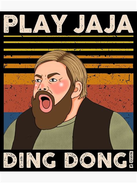 Play Jaja Ding Dong Poster By Backbringin Redbubble