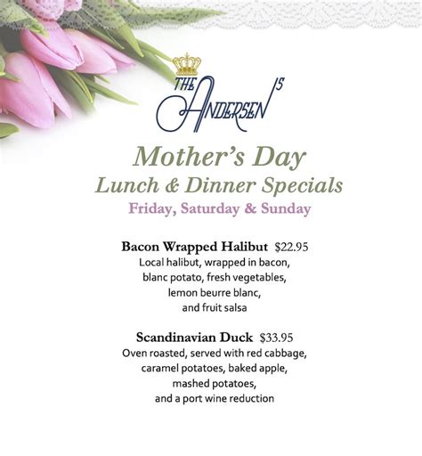 Mothers Day Lunch And Dinner Specials At The Andersens In Santa Barbara Andersens Danish