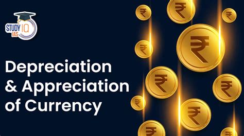 Depreciation And Appreciation Of Currency Causes Impacts