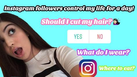 I Let My Instagram Followers Control My Life For A Day Youtube