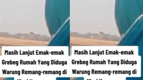 Viral Emak Emak Di Karawang Gerebek Warung Remang Remang Banyak Wanita