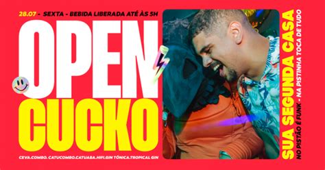 OPEN CUCKO OPEN BAR FUNK LOUCURADA 28 07 CUCKO Em Porto