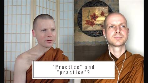 Practice And Practice Ajahn Kovilo And Ajahn Nisabho Q A YouTube