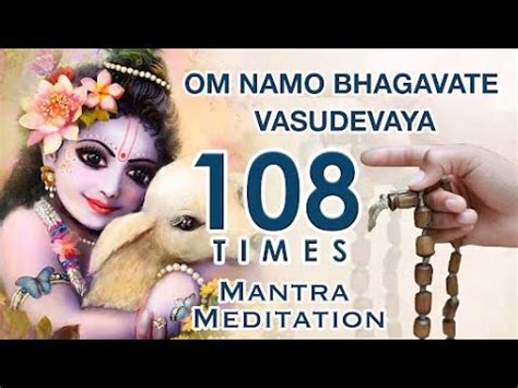 OM NAMO BHAGAVATE VASUDEVAYA | 108 Chanting | Vishnu and Krishna Mantra Meditation - HARE KRSNA ...