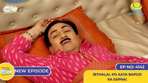 New Ep Jethalal Ko Aaya Bapuji Ka Sapna I Taarak Mehta Ka