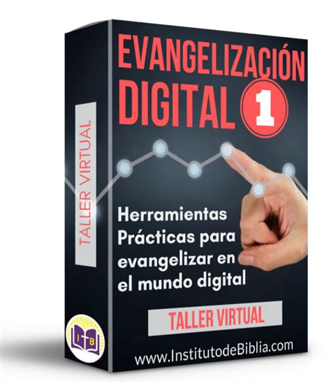 Taller Evangelizacion Digital 1 Plataforma De Cursos 2 0