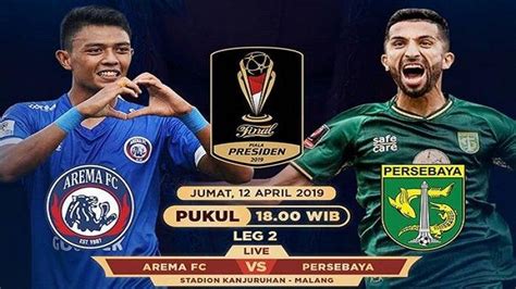 Rangkaian Final Piala Presiden Arema Vs Persebaya Hiburan Artis 17 30