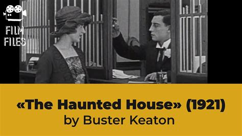 The Haunted House Starring Buster Keaton Silent Short Film