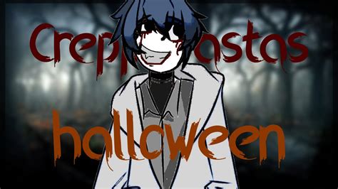 Las Creepypastas M S Terror Ficas En Youtube Especial Halloween Youtube