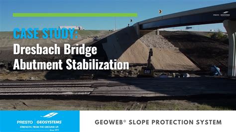 Dresbach Slope Bridge Abutment Stabilization Using GEOWEB Geocells