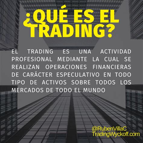 ¿qué Es El Trading Consejos De Finanzas Contaduria Y Finanzas