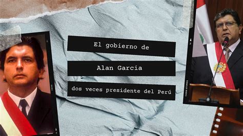 El Gobierno De Alan Garcia El Gobierno De Alan Garcia Dos