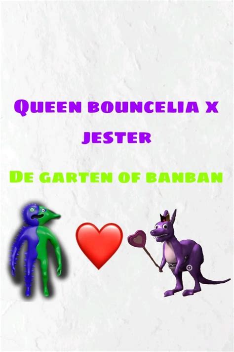 Queen Bouncelia X Jester Garten Of Banban Hecho Por Gacha Club Banban