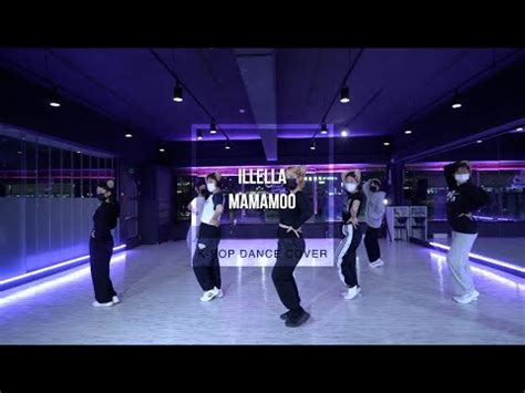 K POP DANCE COVER 마마무 MAMAMOO 일낼라 ILLELLA One Day Class PM 7 30